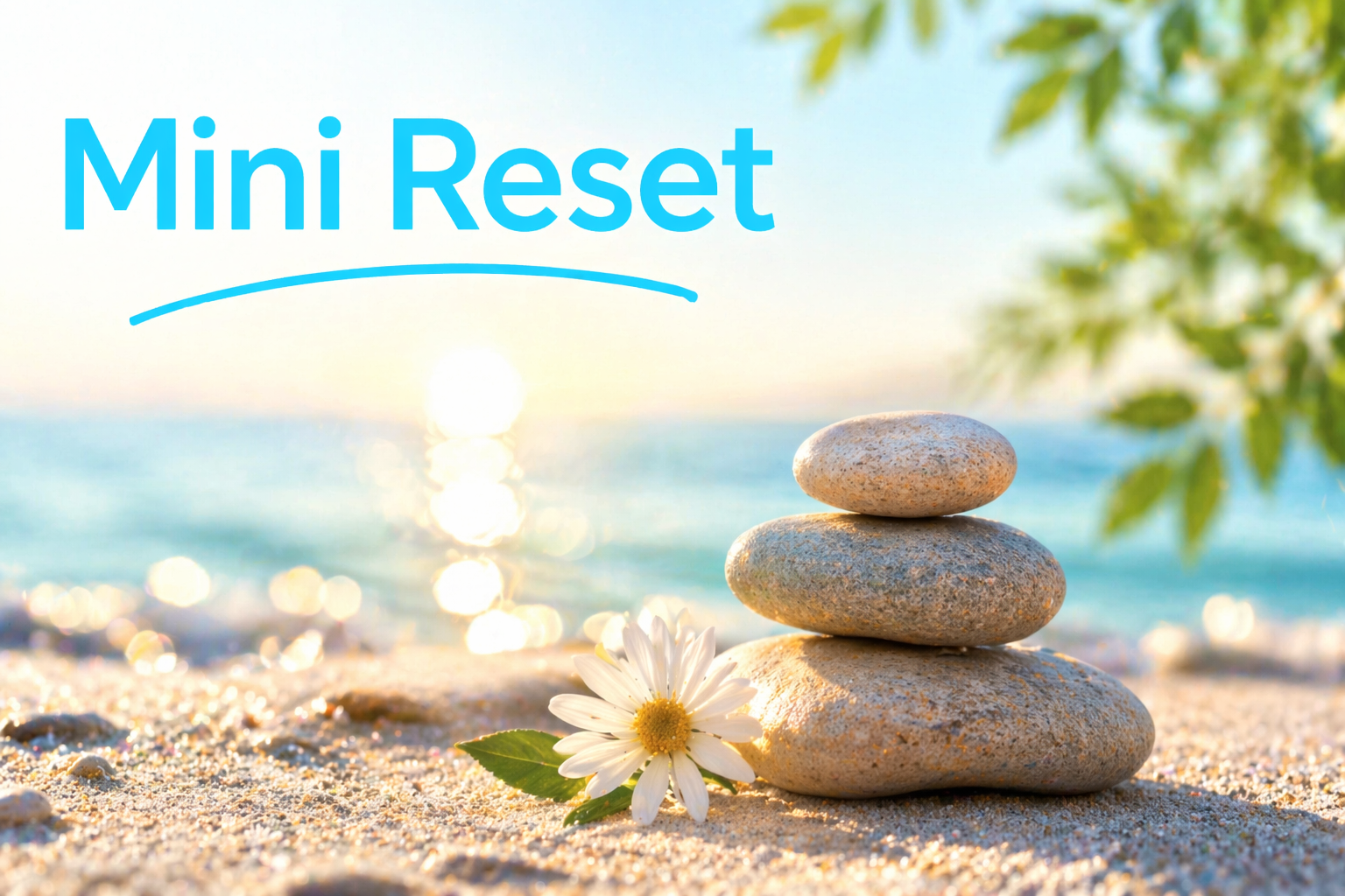 Mini Reset von Bewusst Sein